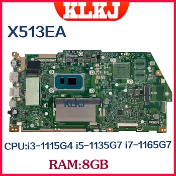 Dinzi X513EA дънна Платка за лаптоп ASUS VivoBook X513EP R513E K513E F513E A513E X513EQ дънна Платка i3/i5/i7-11,8 GB Оперативна памет 100% Тест