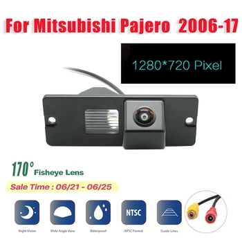 HD 1280X720 Рибешко Око 170 Градуса за Обратно виждане Резервната Камера за Задно виждане Парковочная Камера за Задно виждане За Мицубиши Pajero 4 2006-2017