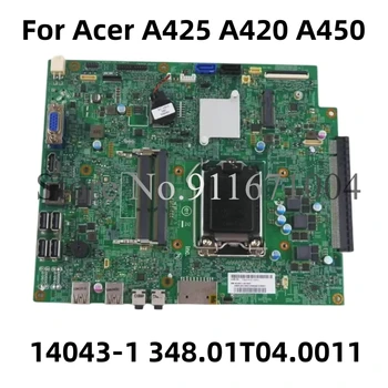 PIM81L 14043-1 348.01T04.0011 За Acer A425 A420 A450 дънна Платка AIO H81 LGA1150 дънна Платка с DDR3 100% Тествана, работи Изцяло