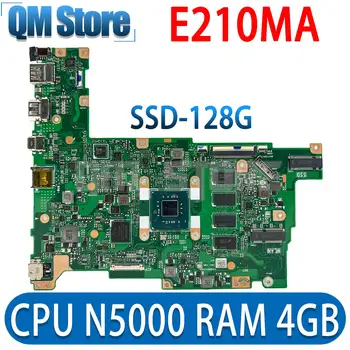 Дънна платка E210MA CPU N5000 За ASUS Vivobook 12 E210MA E210MAB E210M E210 дънна Платка на Лаптоп с 4 GB Оперативна ПАМЕТ, SSD, 128 ГРАМА