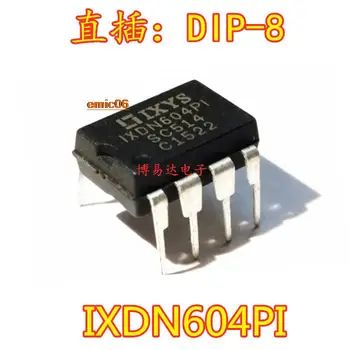 оригинални 5 парчета IXDN604PI MOS DIP-8 IXDN604P